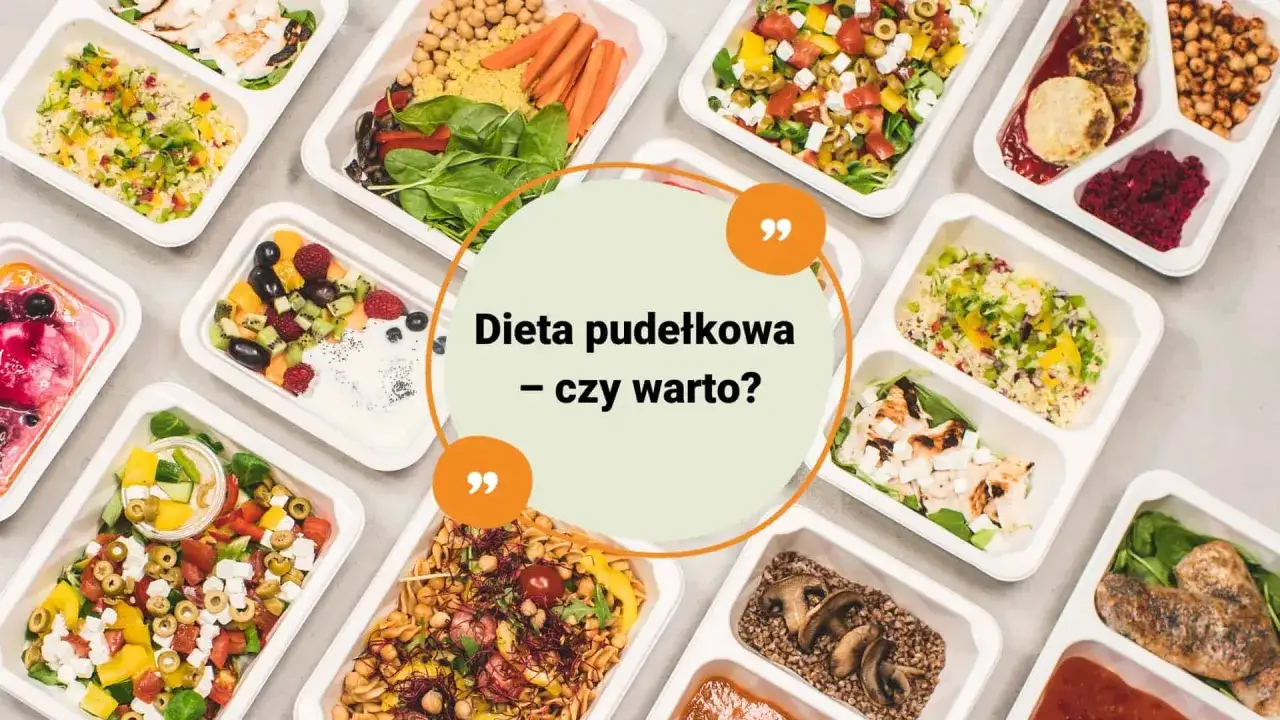 Dieta pudełkowa, catering dietetyczny posiłki