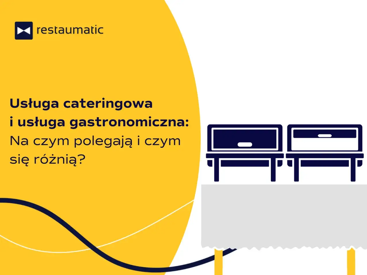 Kompleksowa usługa cateringowa, obsługa wydarzeń